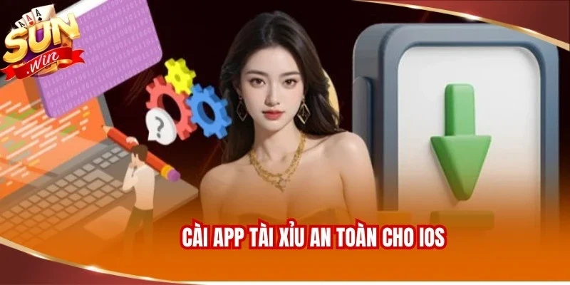 Cài app Tài Xỉu an toàn cho iOS