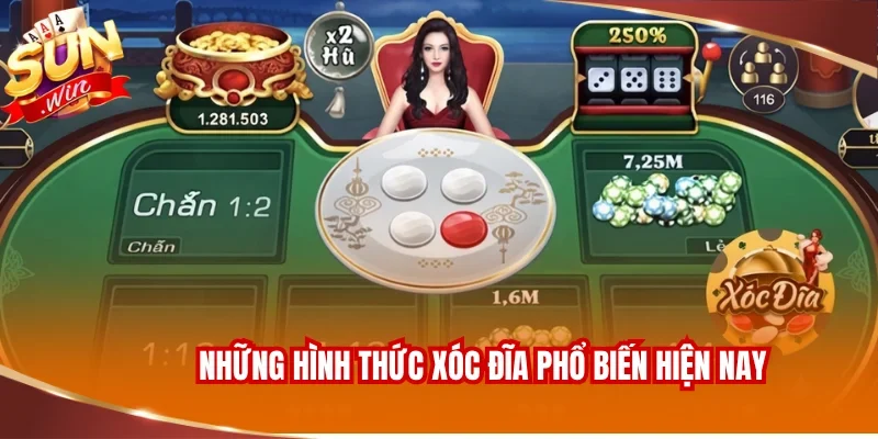 Những hình thức Xóc đĩa phổ biến hiện nay